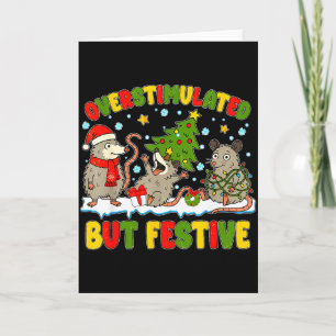 Overstimulated But Festive Ossum Ugly Sweater Chri Card