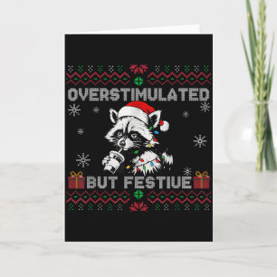 Overstimulated But Festive Ossum Ugly Sweater Chri Card