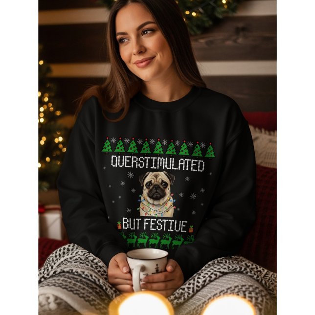Overstimulated But Festive Pug Christmas Sweater (Creator Uploaded)
