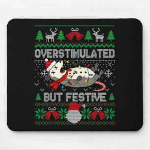 Overstimulated But Festive Ssum Christmas Ugly Xma Mouse Pad