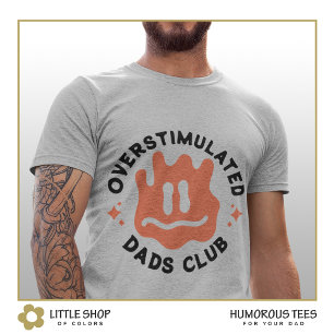 Overstimulated Dad Club Customisable Father's Day T-Shirt