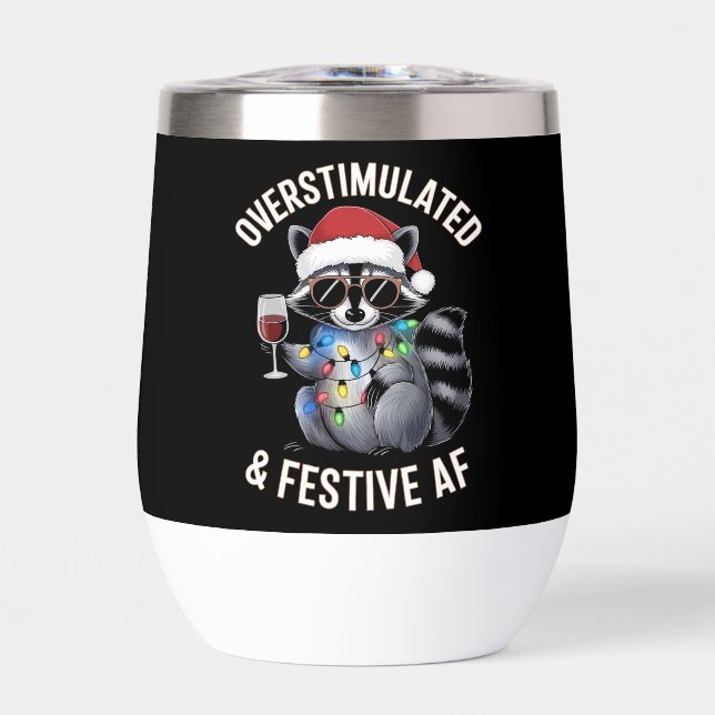 Overstimulated & Festive AF Racoon Espresso Lover (Front)