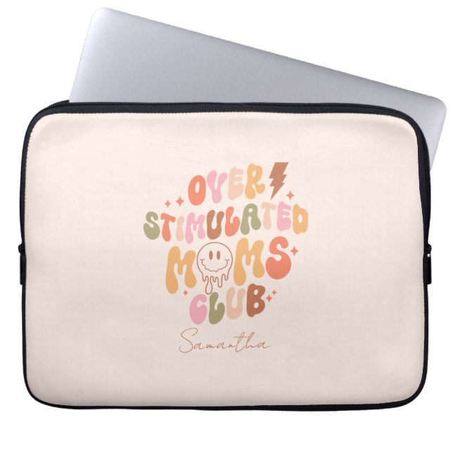 Overstimulated Moms Club – Relatable and Real Laptop Sleeve (Front)