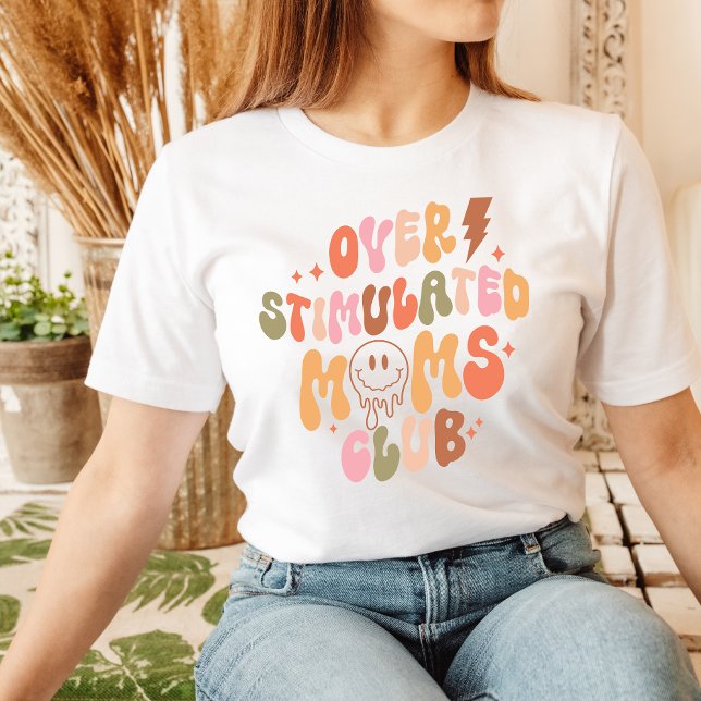 Overstimulated Moms Club Shirt Mama Tshirt for Mum (Creator Uploaded)