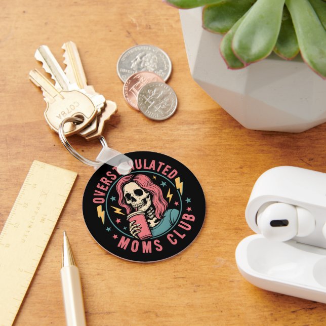 Overstimulated Moms Club Skull Messy Mum Life Key Ring (Desk)