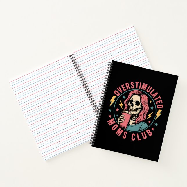 Overstimulated Moms Club Skull Messy Mum Life Notebook (Inside)