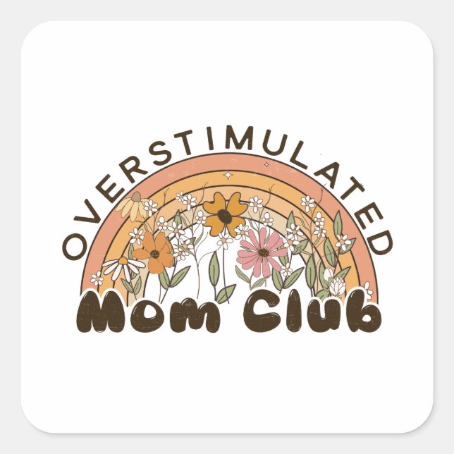 Overstimulated Mum Square Sticker (Front)