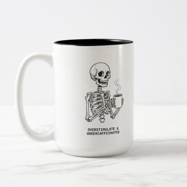 OVERSTIMULATED & UNDERCAFFEINATED COFFEE MUG (Left)