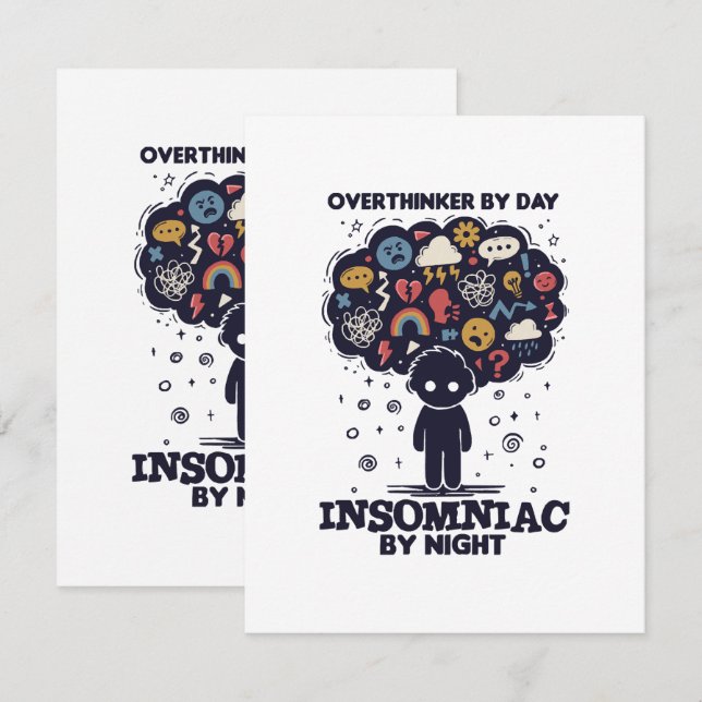 Overthinker by day, Insomniac by night Enclosure Card (Front/Back)