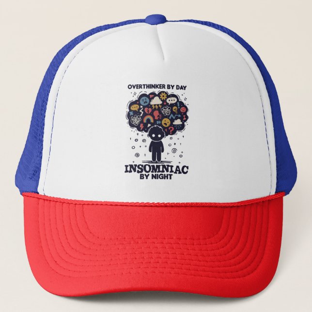 Overthinker by day, Insomniac by night Trucker Hat (Front)
