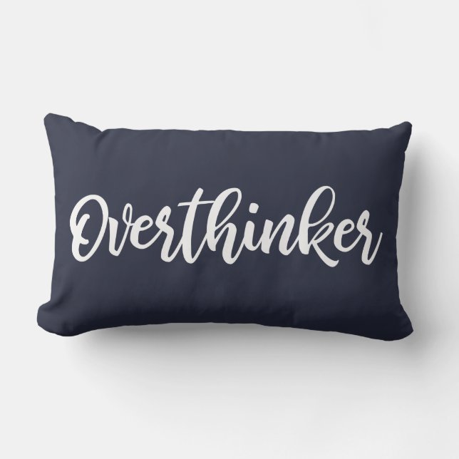 Overthinker Simple Funny Anxiety Humour Typography Lumbar Cushion (Front)