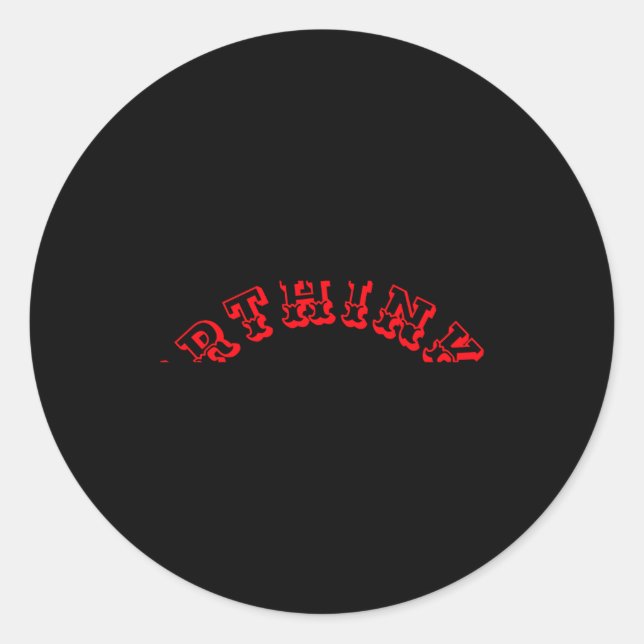 Overthinker T Shirt  Classic Round Sticker (Front)