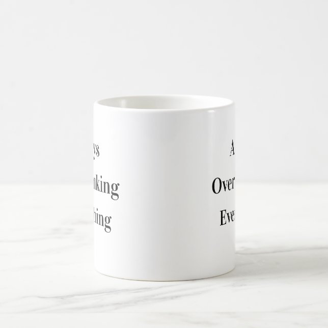 Overthinking Classic Funny Mug (Center)