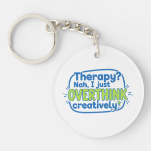 Overthinking Creatively Key Ring