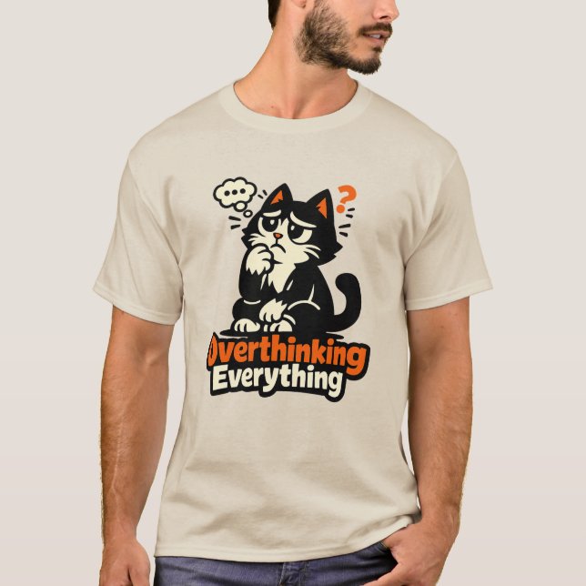 Overthinking Everything Cat T-Shirt (Front)
