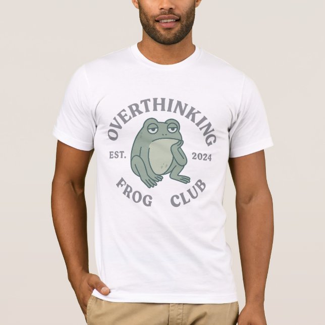 Overthinking Frog Club – Est. 2024 | Funny Frog Th T-Shirt (Front)