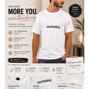Overthinking Minimalist T-Shirt for Men Relatabl