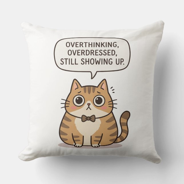 Overthinking Overdressed Cute  Cushion (Front)