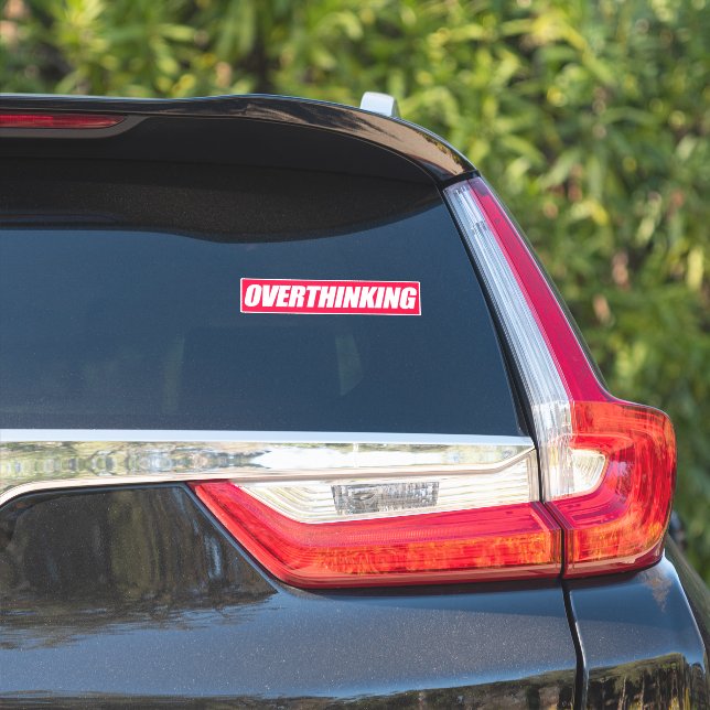 Overthinking Quote Sticker (Car Side)