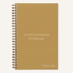 Overthinking Storage Funny Quote Name Mustard Notebook