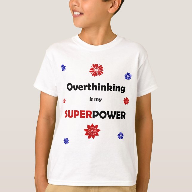 Overthinking T-Shirt (Front)