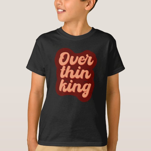 Overthinking Typography Design For Professional Ov T-Shirt (Front)