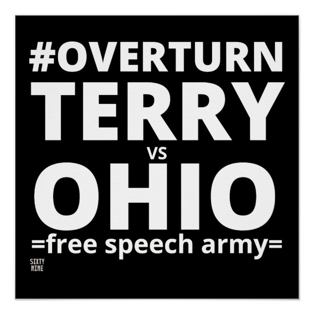   "OVERTURN TERRY vs OHIO" Poster (Front)