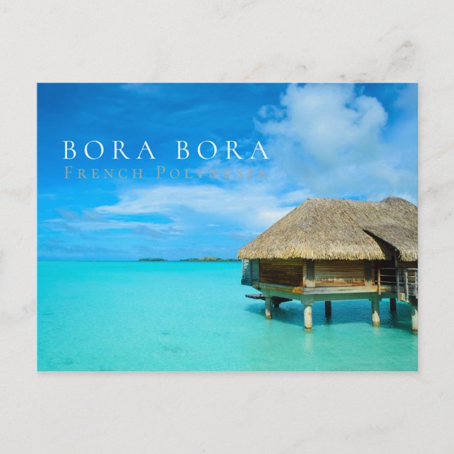 Overwater bungalow resort on Bora Bora Postcard (Front)