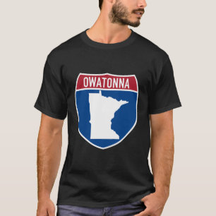 Owatonna Minnesota Map Highway Interstate Sign Sou T-Shirt