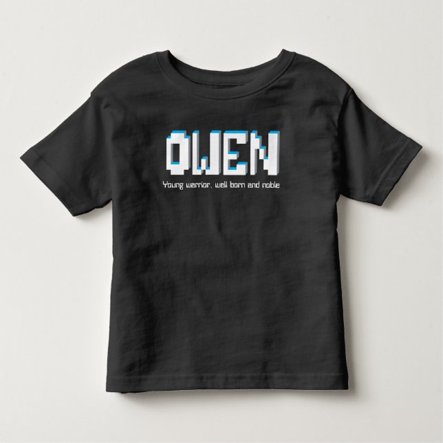 Owen boys name and meaning pixels text toddler T-Shirt (Front)
