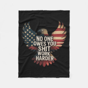 Owes You Work Harder Distressed American Flag Fleece Blanket