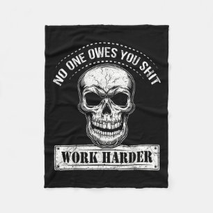 Owes You Work Harder Motivational Funny  Fleece Blanket