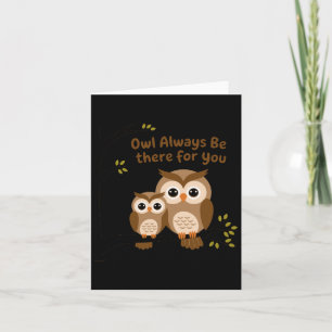 Owl Always Be There Comforting Message Sticker  Card