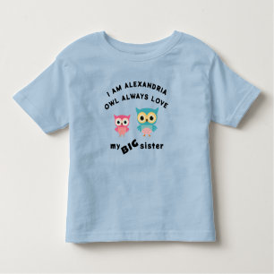 Owl Always Love My Big Sister Toddler T-Shirt