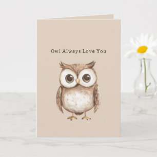 Owl Always Love You Card