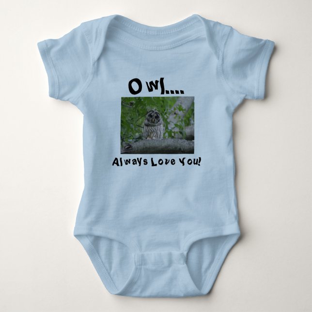 'Owl Always Love You" for the baby! Baby Bodysuit (Front)