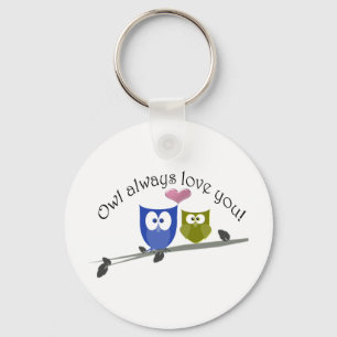 Owl always love you! key ring