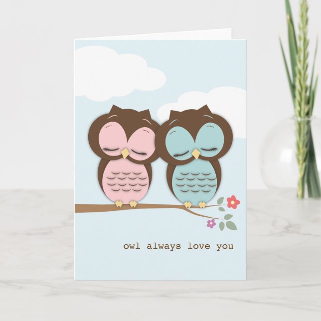 Owl Always Love You Love Birds Card (Front)