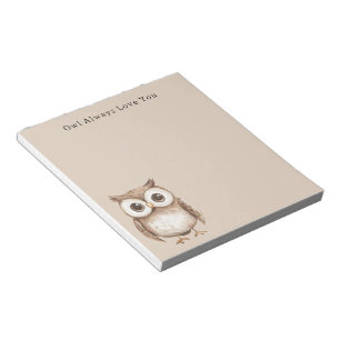 Owl Always Love You Notepad