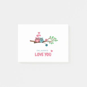 owl always love you post-it notes