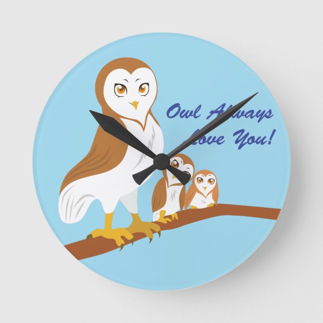 Owl Always Love You Round Clock (Front)