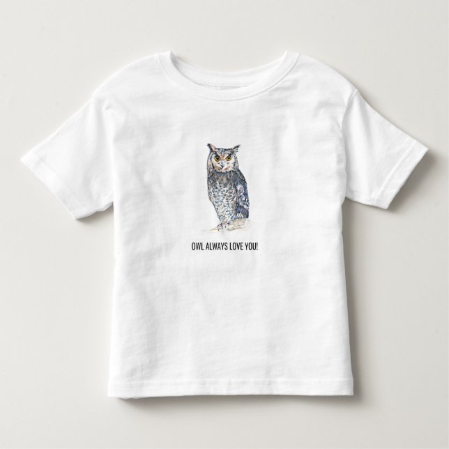 Owl Always Love You T-Shirt (Front)