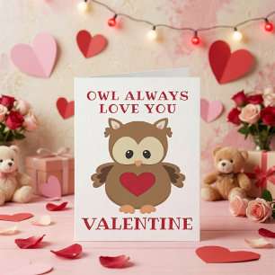 Owl Always Love You, Valentine Holiday Card