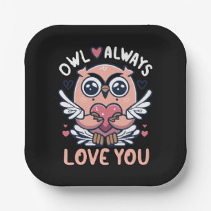 Owl Always Love You - Valentine s Day Paper Plate