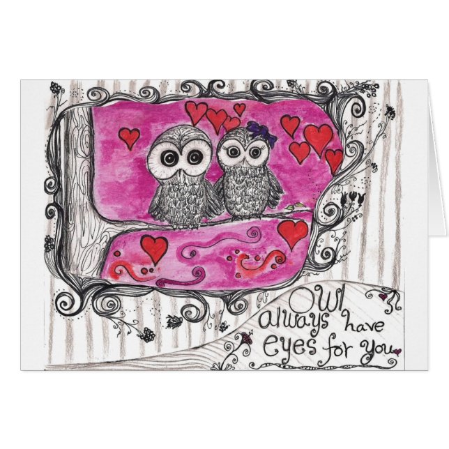 Owl Aways Have Eyes for you (Front Horizontal)