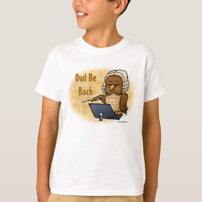 Owl Be Bach Funny Kids T-Shirt (Front)