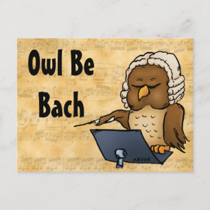 Owl Be Bach Funny Owl Cartoon Postcard