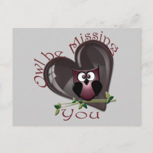 Owl be Missing You Gifts Postcard