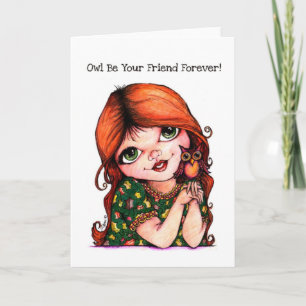 Owl Be Your Friend Forever! Card
