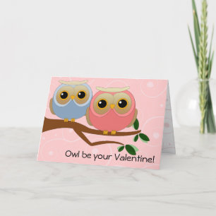Owl Be Your Valentine Card